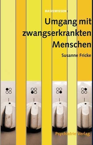Umgang mit zwangserkrankten Menschen Medicine