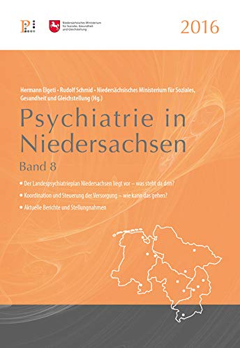 Psychiatrie in Niedersachsen 2016: Band 8 (Fachwissen) Medicine