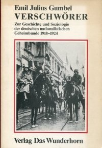 Verschwörer: Zur Geschichte und Soziologie der deutschen nationalistischen Geheimbünde 1918-1924 Books