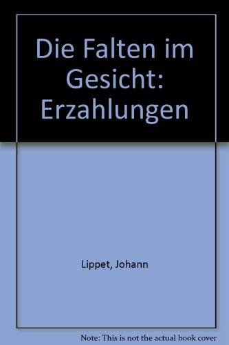 Die Falten im Gesicht : Zwei Erzählungen Contemporary literature