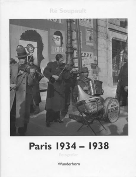 Paris 1934-1938: Fotografie: Fotos. Hrsg. v. Manfred Metzner Photography