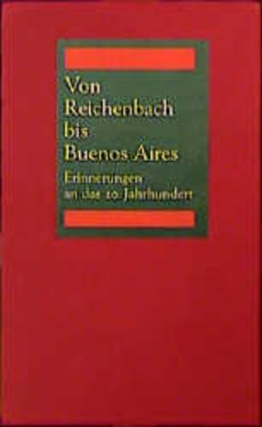 Von Reichenbach bis Buenos Aires Contemporary literature