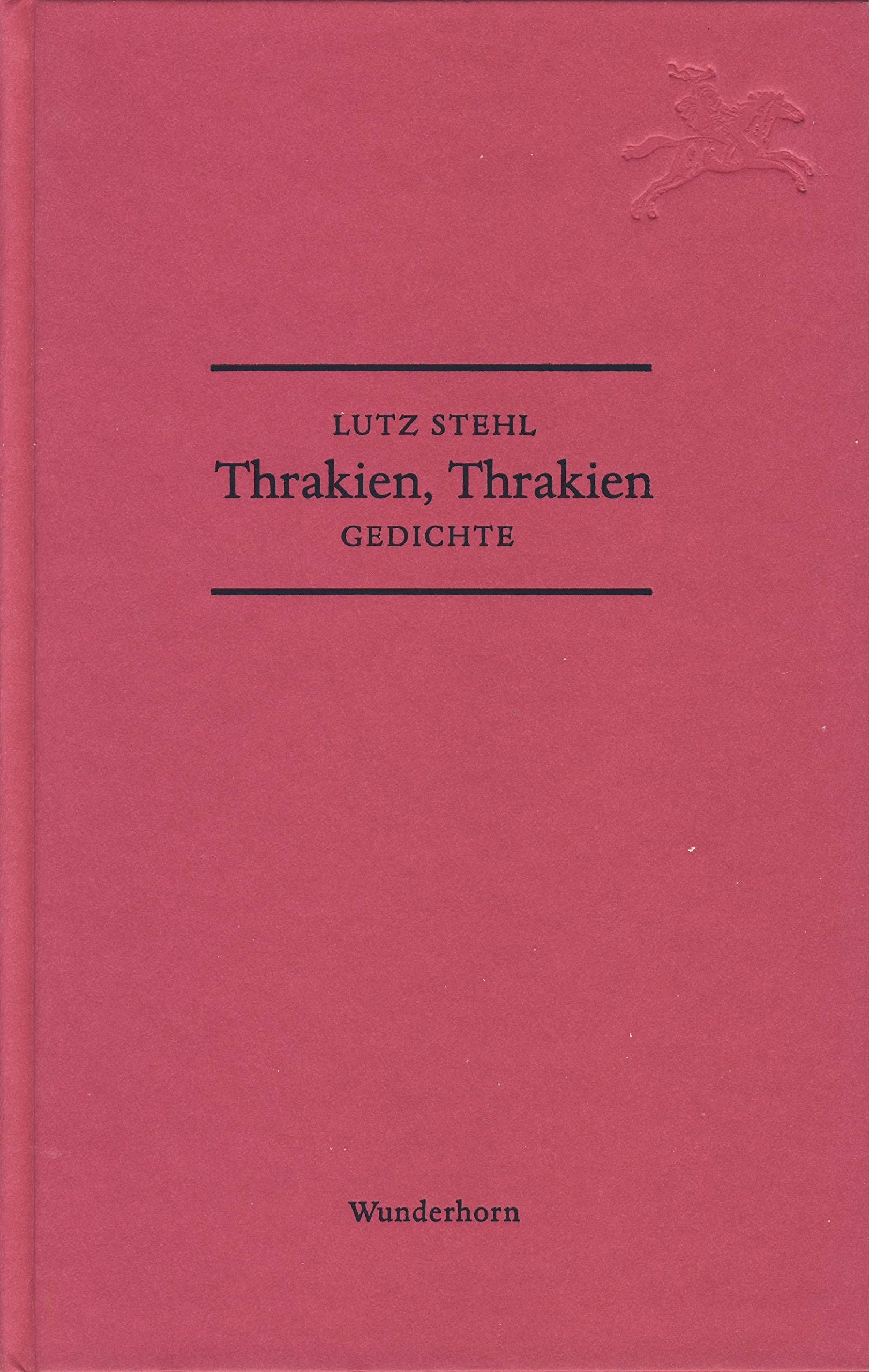 Thrakien, Thrakien: Gedichte (Deutsche Reise nach Plovdiv) Poetry