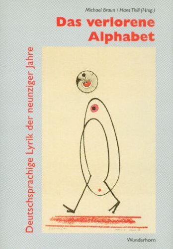 Das verlorene Alphabet: Deutschsprachige Lyrik der neunziger Jahre Poetry