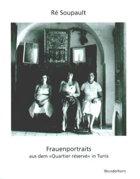 Frauenportraits aus dem 'Quartier reserve' in Tunis Film, Art & Culture