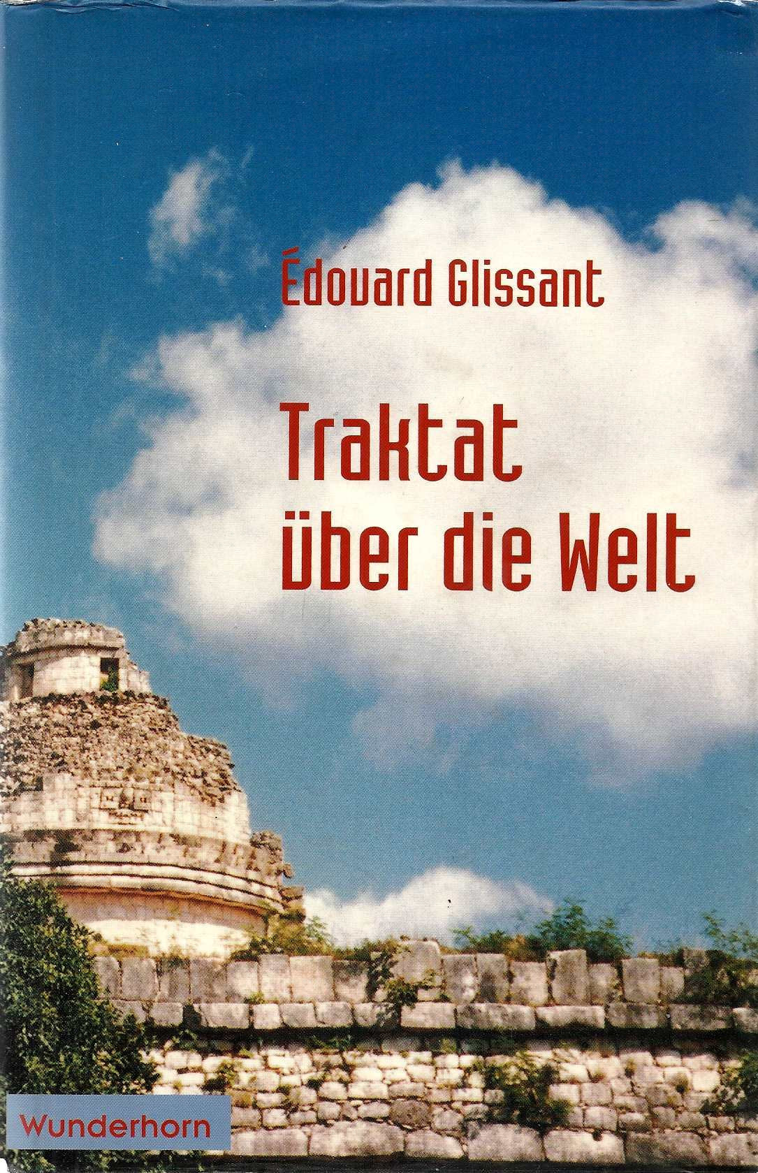 Traktat über die Welt: Essay Essays & Short Stories