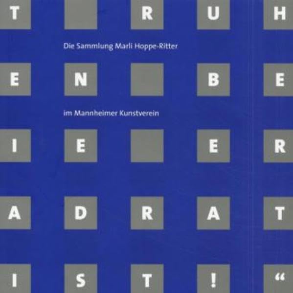 Nicht Ruhe geben, bevor die Welt quadratisch ist: Die Sammlung Ritter-Sport Film, Art & Culture