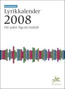 Der Deutschlandfunk-Lyrikkalender 2008: Für jeden Tag ein Gedicht Poetry