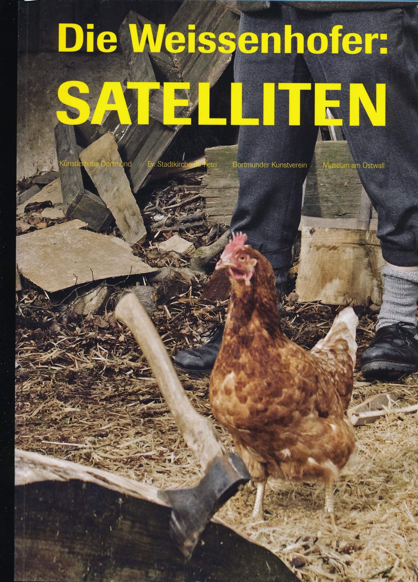 Die Weissenhofer: Satelliten: Katalog Film, Art & Culture