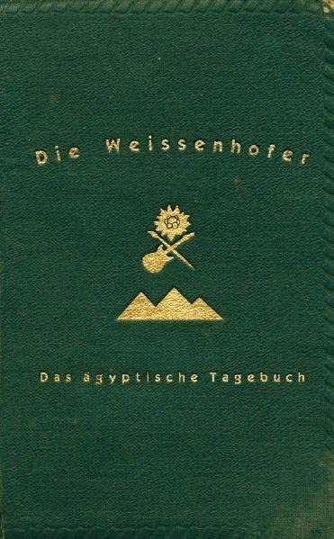 Die Weissenhofer: Das Ägyptische Tagebuch Contemporary literature