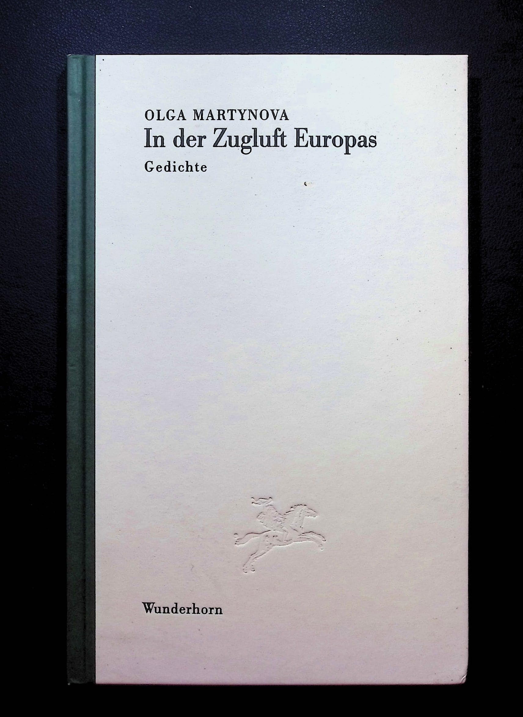 In der Zugluft Europas: Gedichte (Edition Künstlerhaus) Poetry