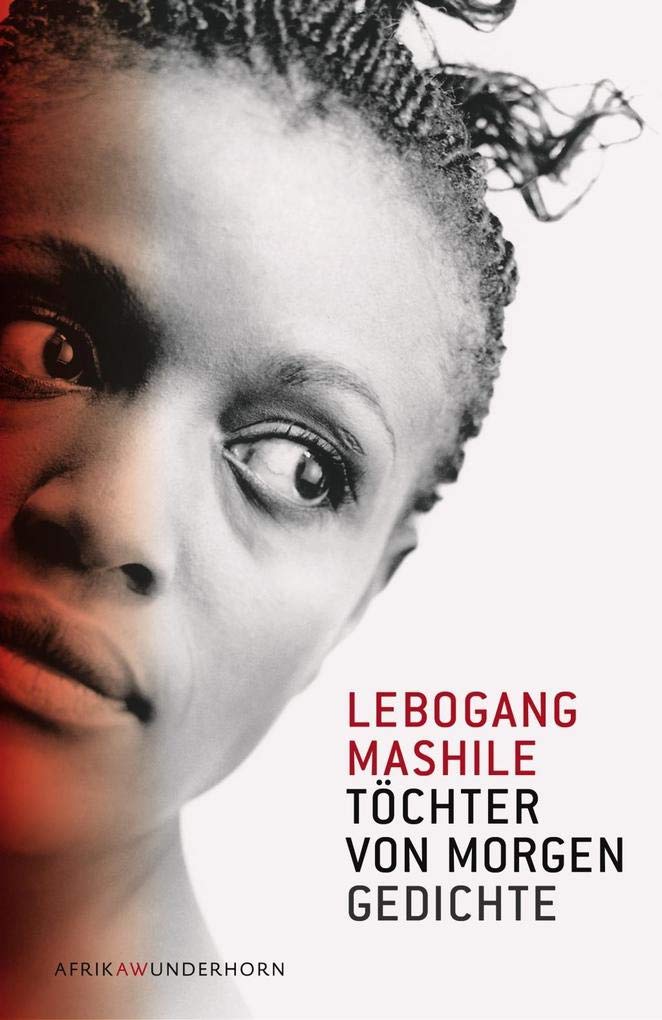 Töchter von morgen: Gedichte (AfrikAWunderhorn) Poetry