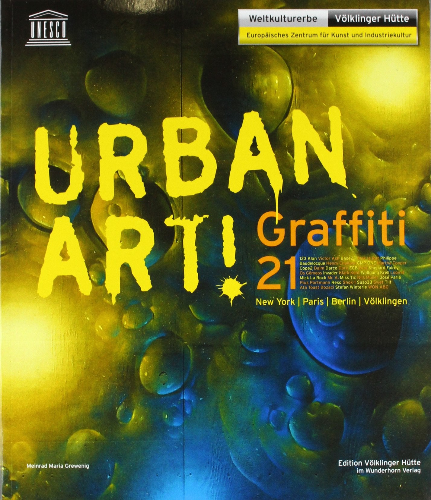 Urban Art - Graffiti 21: Katalog Film, Art & Culture