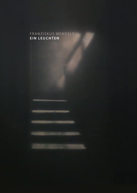 Ein Leuchten: Katalog Contemporary literature