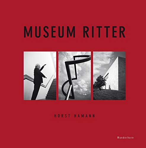 Museum Ritter: Fotografien Photography