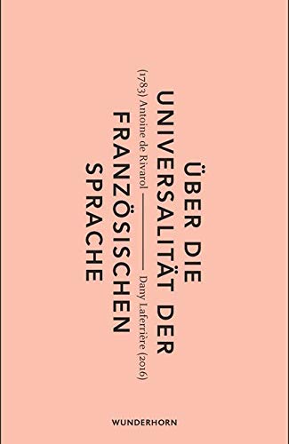 Über die Universalität der französischen Sprache Contemporary literature