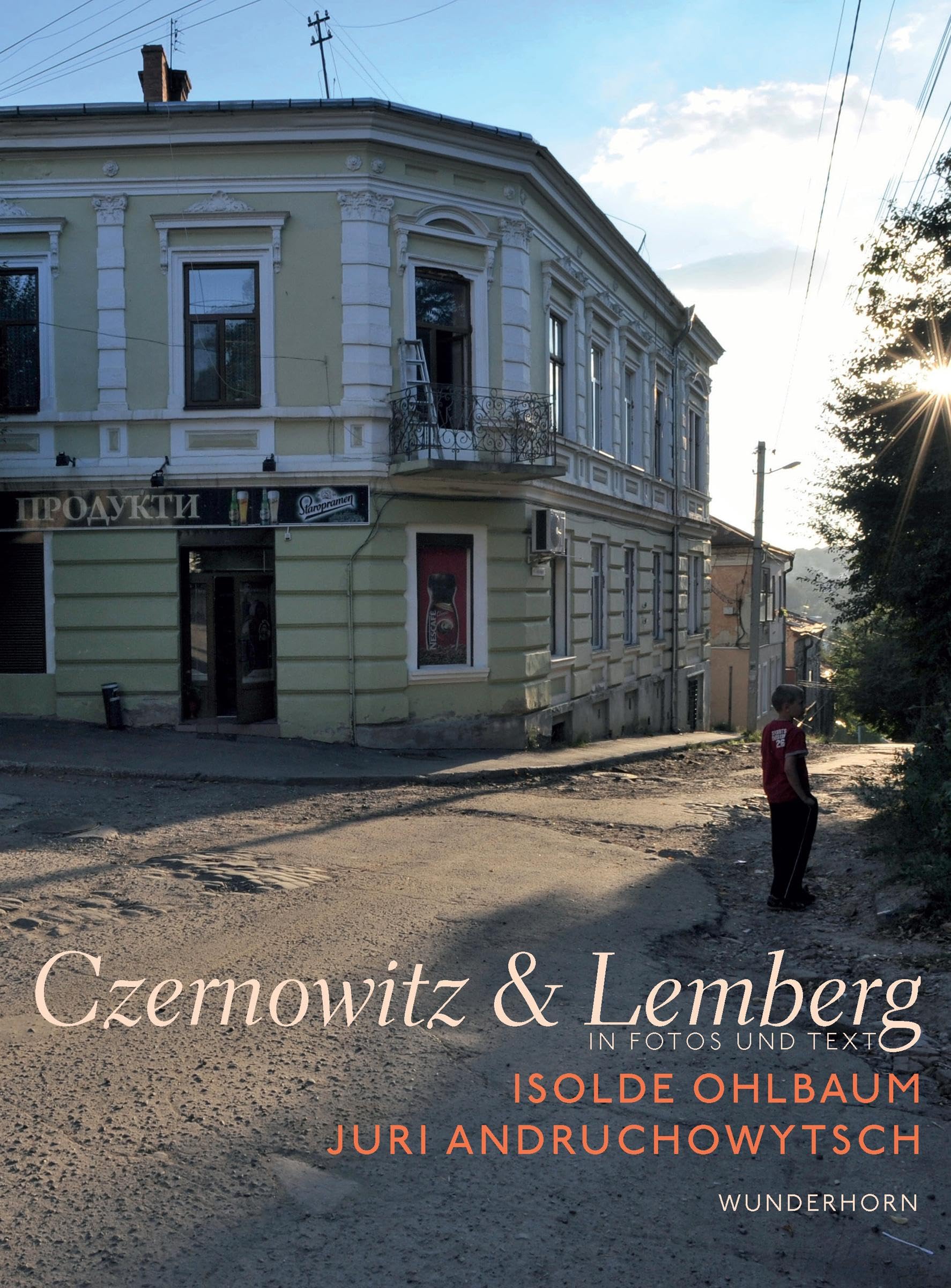 Czernowitz & Lemberg: In Fotos und Text Contemporary literature