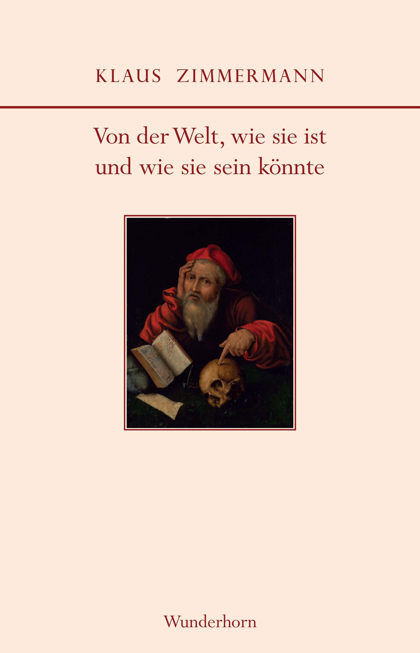 Von der Welt, wie sie ist und wie sie sein könnte Philosophy
