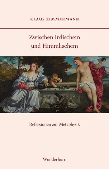 Zwischen Irdischem und Himmlischem: Reflexionen zur Metaphysik Philosophy