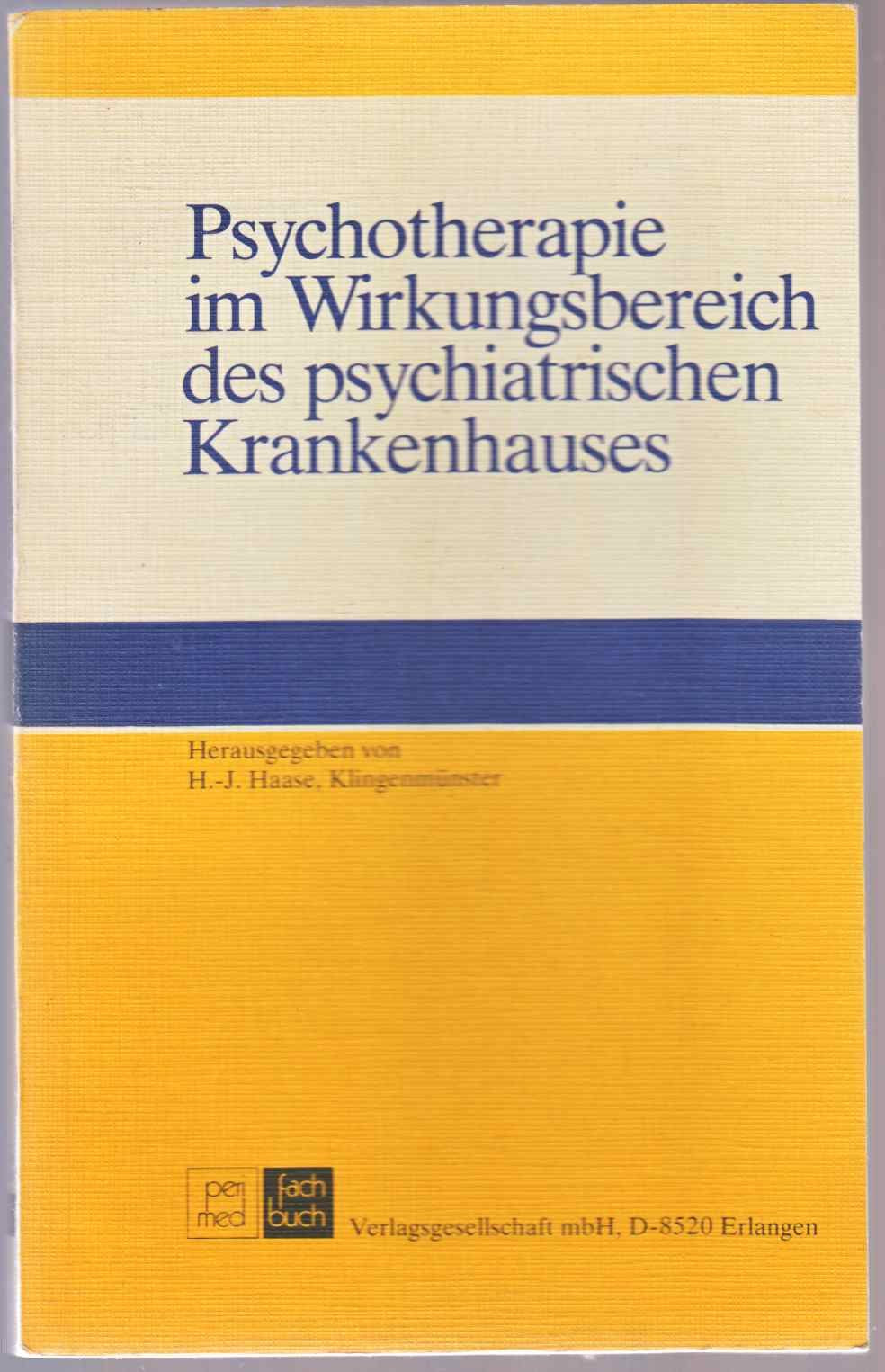 Psychotherapie im Wirkungsbereich des psychiatrischen Krankenhauses. Books