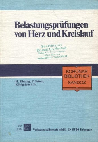 Koronar Bibliothek, 2: Belastungsprüfungen von Herz und Kreislauf Nicht invasive Diagnostik Books