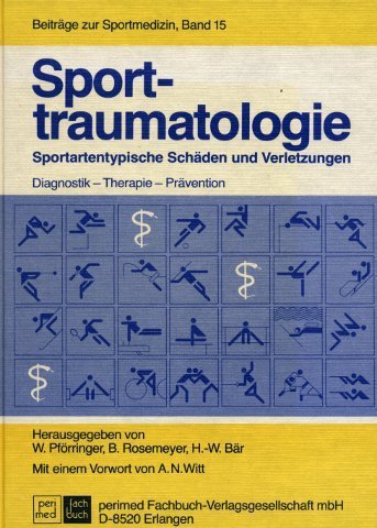 Sporttraumatologie in der Praxis. Sportartentypische Schäden und Verletzungen Medicine