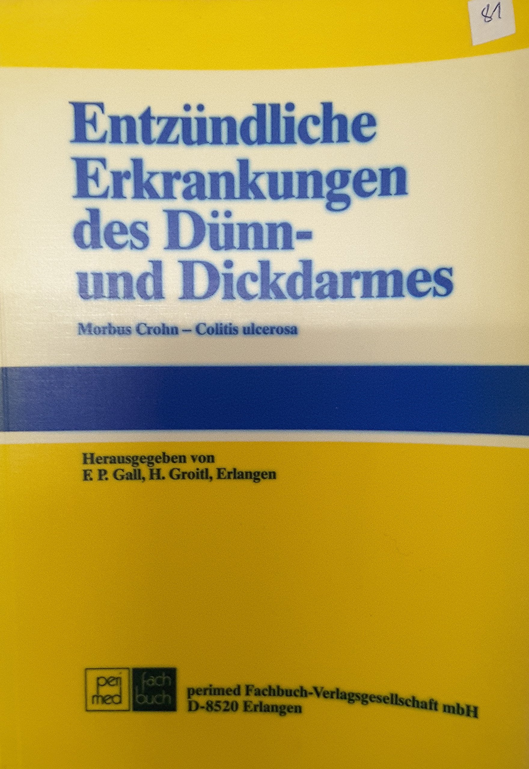 Entzündliche Erkrankungen des Dünn- und Dickdarmes. Morbus Crohn - Colitis ulcerosa Books
