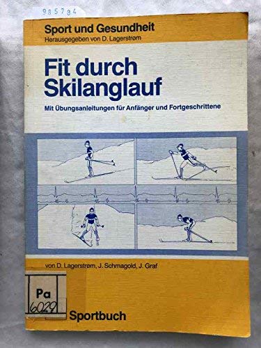 Fit durch Skilanglauf. Mit Übungsanleitungen für Anfänger und Fortgeschrittene Medicine