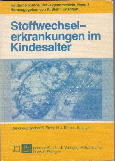 Stoffwechselerkrankungen im Kindesalter Medicine