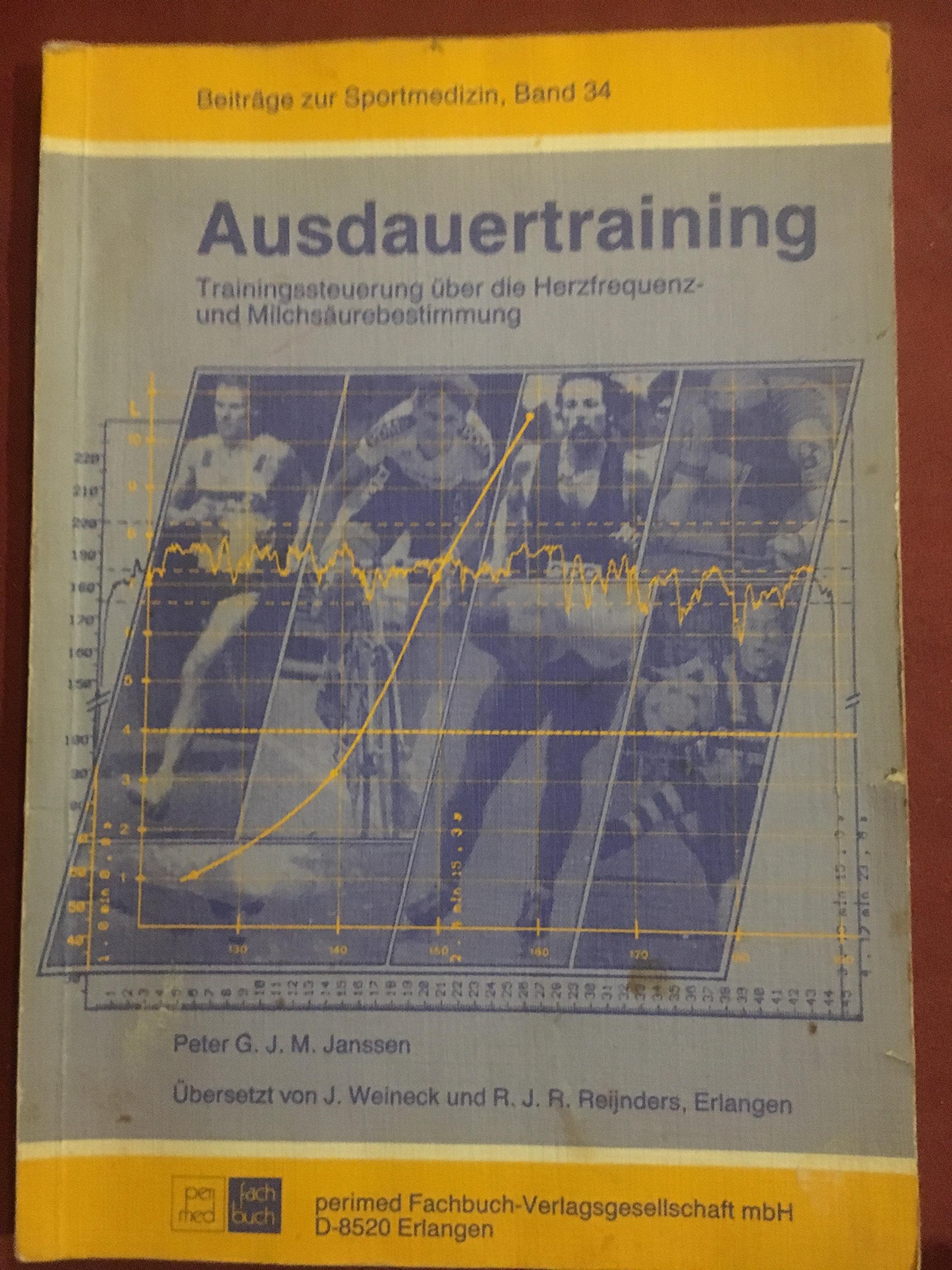 Ausdauertraining. Trainingssteuerung über die Herzfrequenz- und Milchsäurebestimmung Medicine