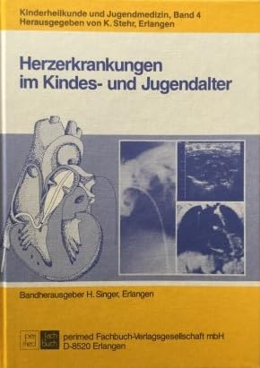 Herzerkrankungen im Kindes- und Jugendalter Medicine