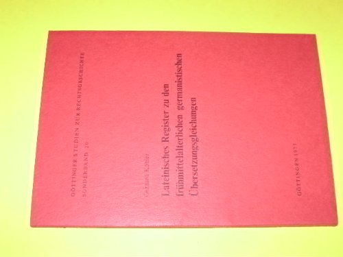 Lateinisches Register zu den frühmittelalterlichen germanistischen Übersetzungsgleichungen Books