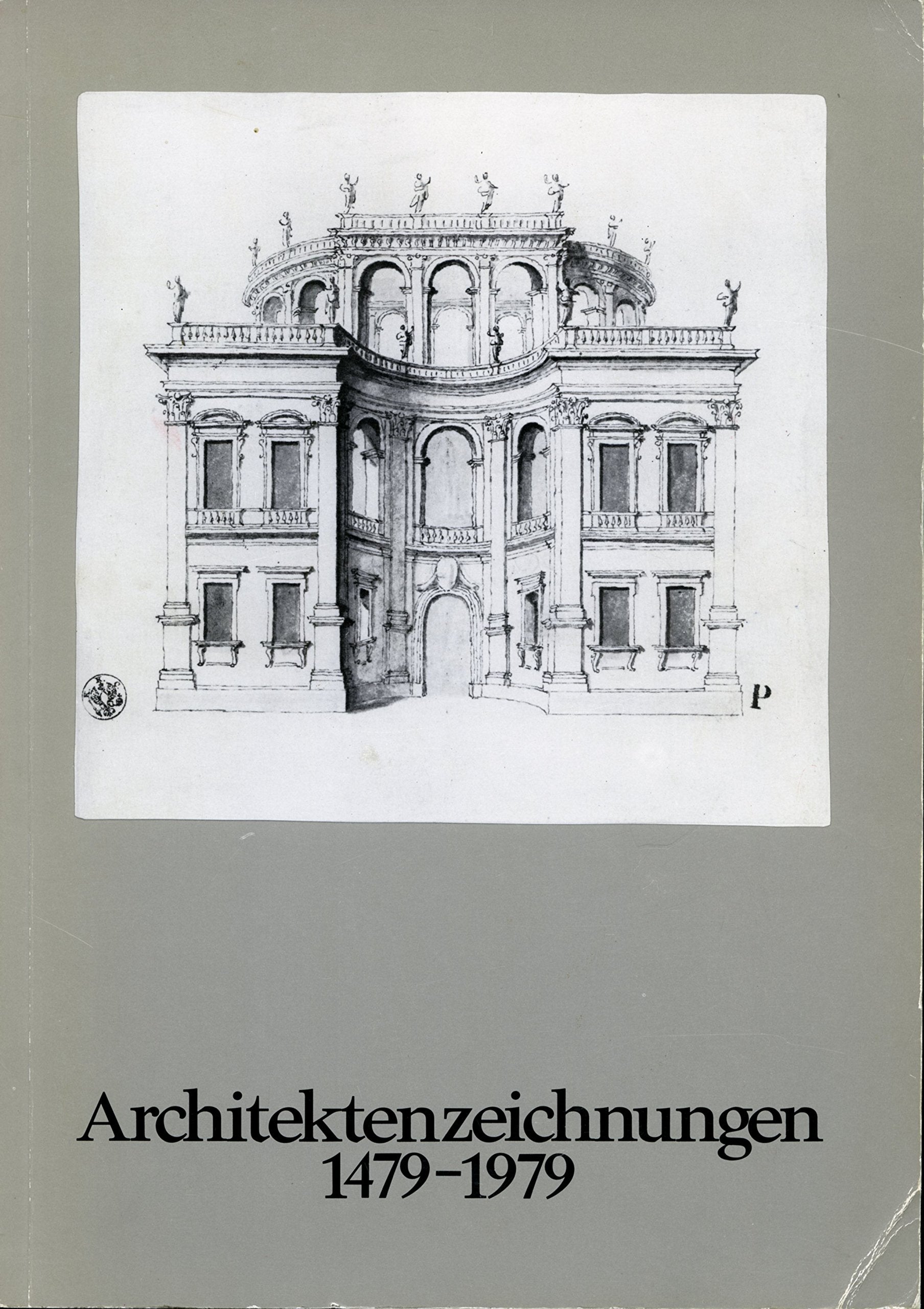 Architektenzeichnungen 1479-1979 Art & Literature