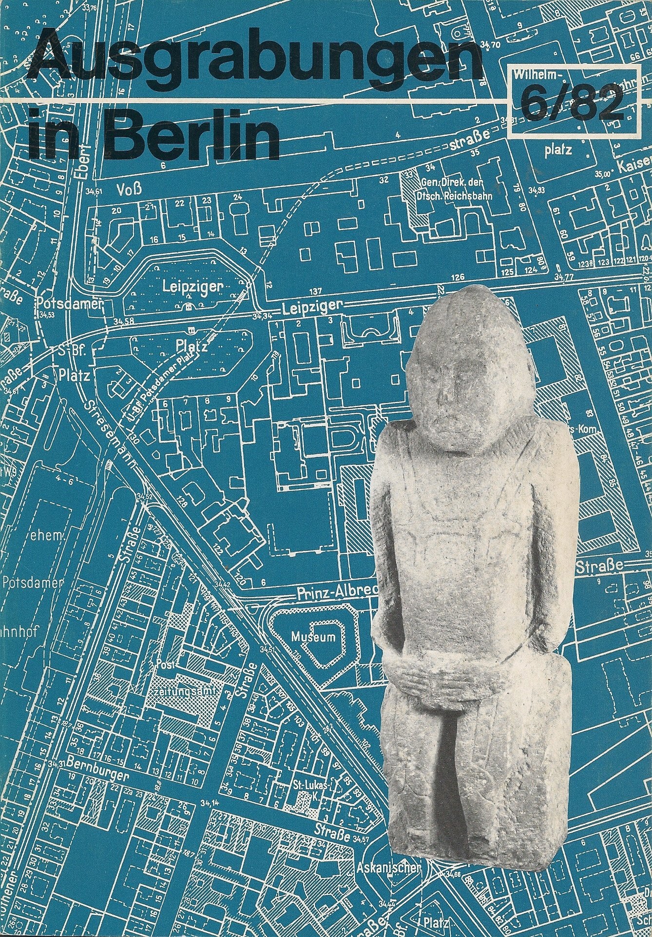 Ausgrabungen in Berlin 6/82 - Forschungen und Funde zur Ur- und Frühgeschichte Books