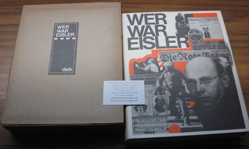 Wer war Hanns Eisler? Auffassungen aus sechs Jahrzehnten Arts & Music