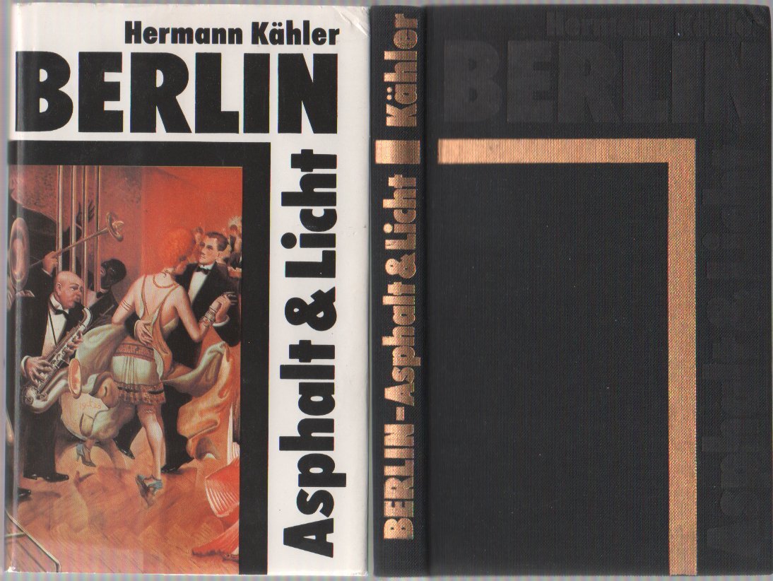 Berlin - Asphalt und Licht. Die grosse Stadt in der Literatur der Weimarer Republik Business & Technology