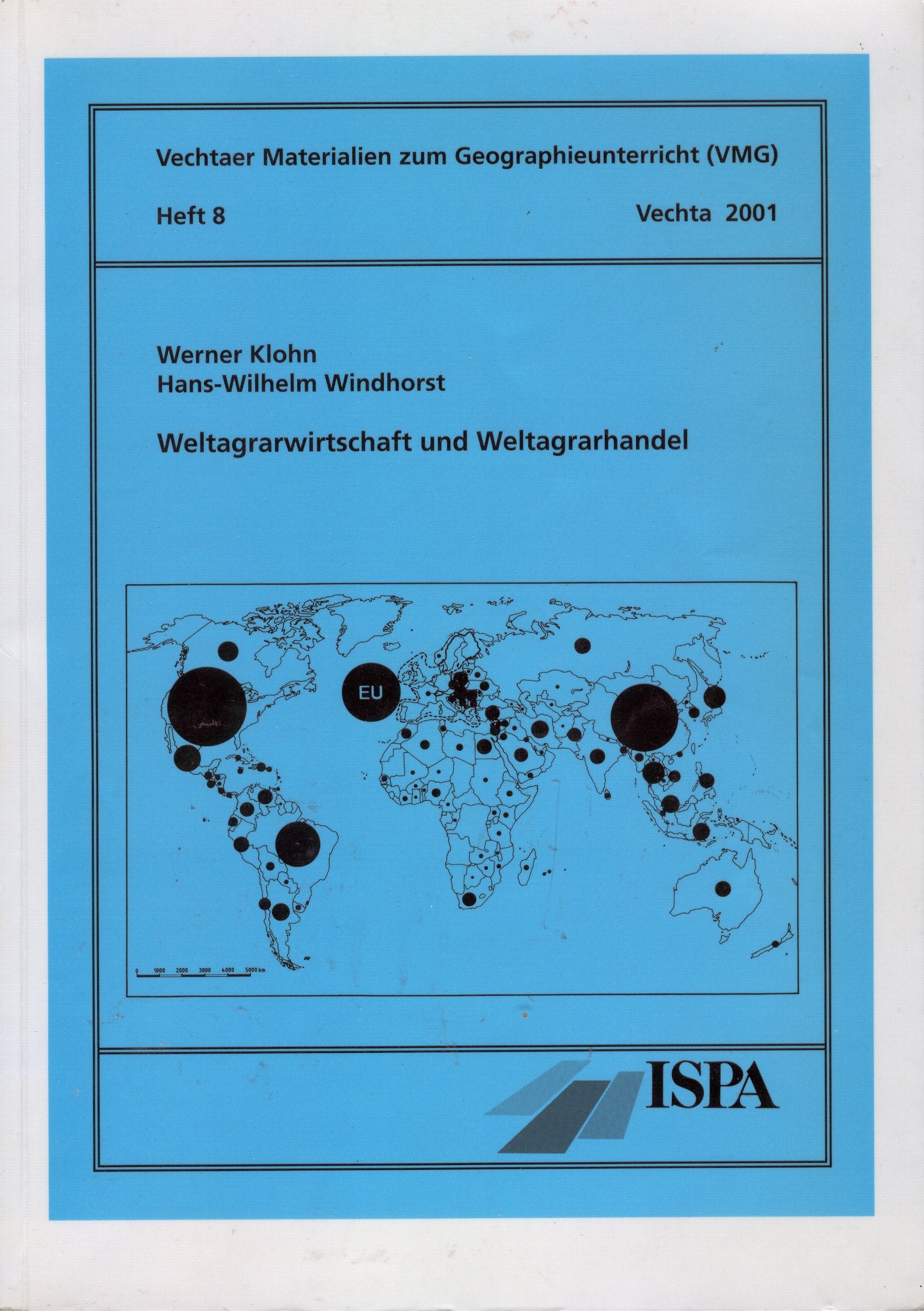Weltagrarwirtschaft und Weltagrarhandel (Vechtaer Materialien zum Geographieunterricht) Education & Training