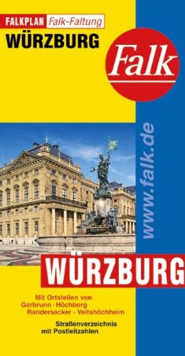 Falkplan Falk-Faltung Würzburg: Mit Ortsteilen von Gerbrunn, Höchberg, Randersacker, Veitshöchheim. Straßenverz. m. Postleitzahlen Maps & Plans