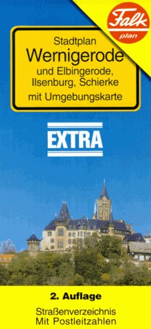 Stadtplan Wernigerode und Elbingerode, Ilsenburg, Schierke mit Umgebungskarte Maps & Plans