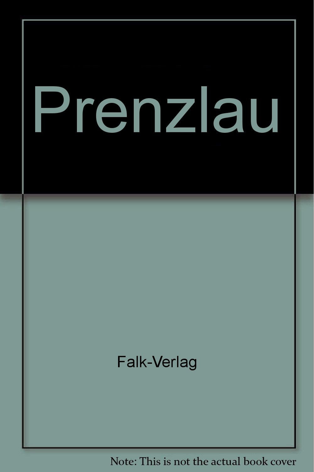 Falk Pläne, Prenzlau: Mit Umgebungskte., Straßenverz. u. Postleitzahlen Maps & Plans
