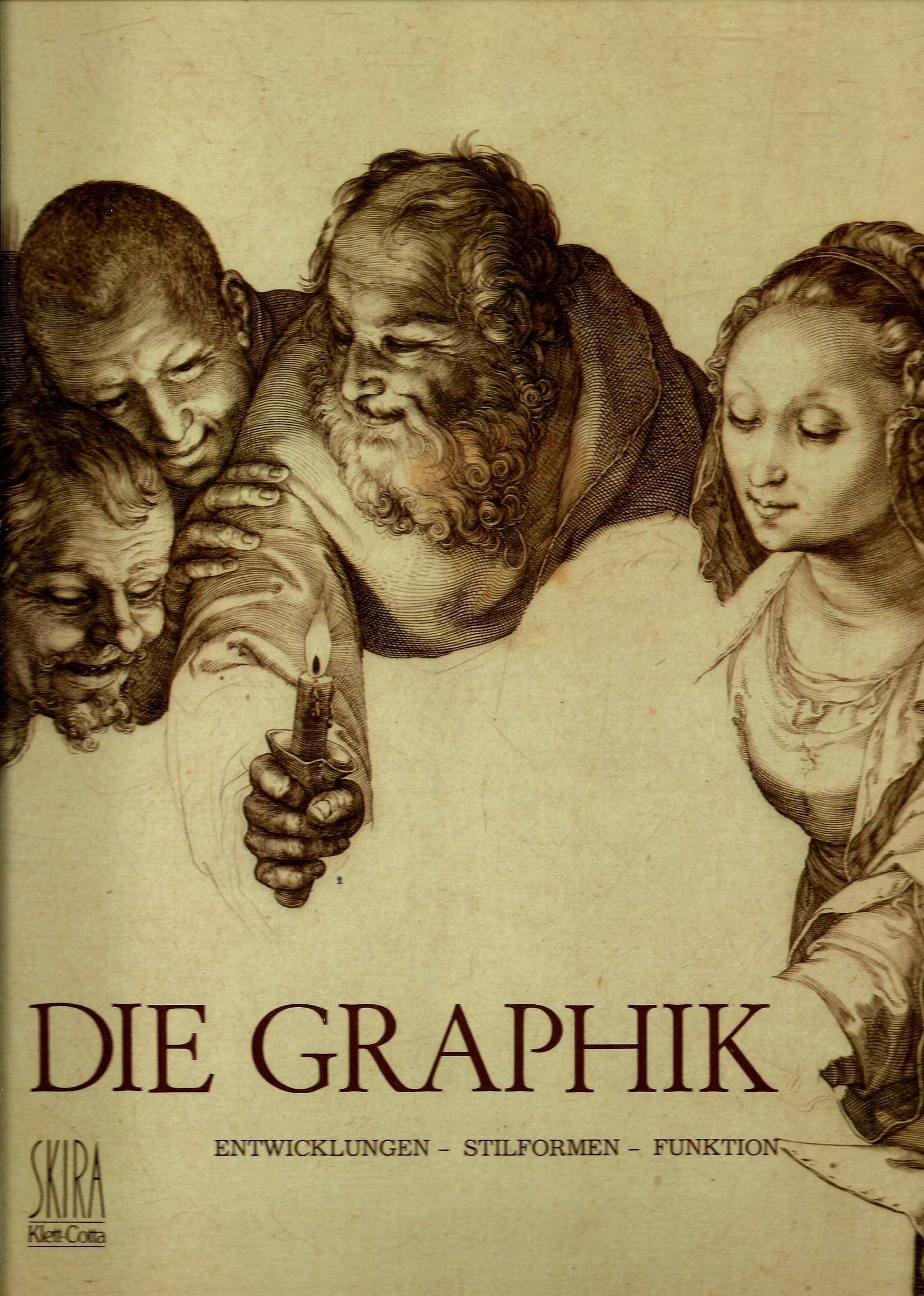 Die Graphik. Entwicklungen, Stilformen, Funktion Books