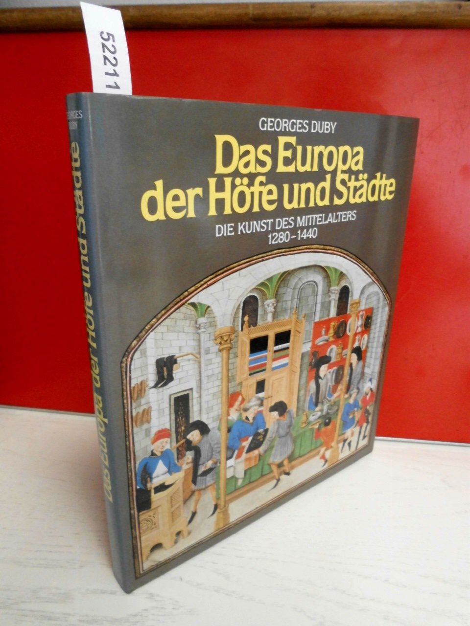Die Kunst des Mittelalters, in 3 Bdn., Bd.3, Das Europa der Höfe und Städte, 1280-1440 Art & Literature