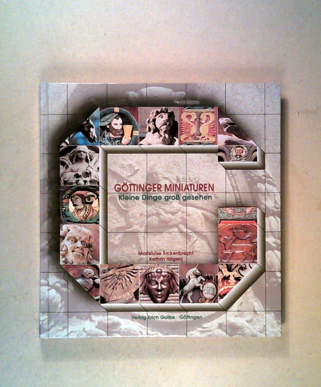 Göttinger Miniaturen - Kleine Dinge groß gesehen Books