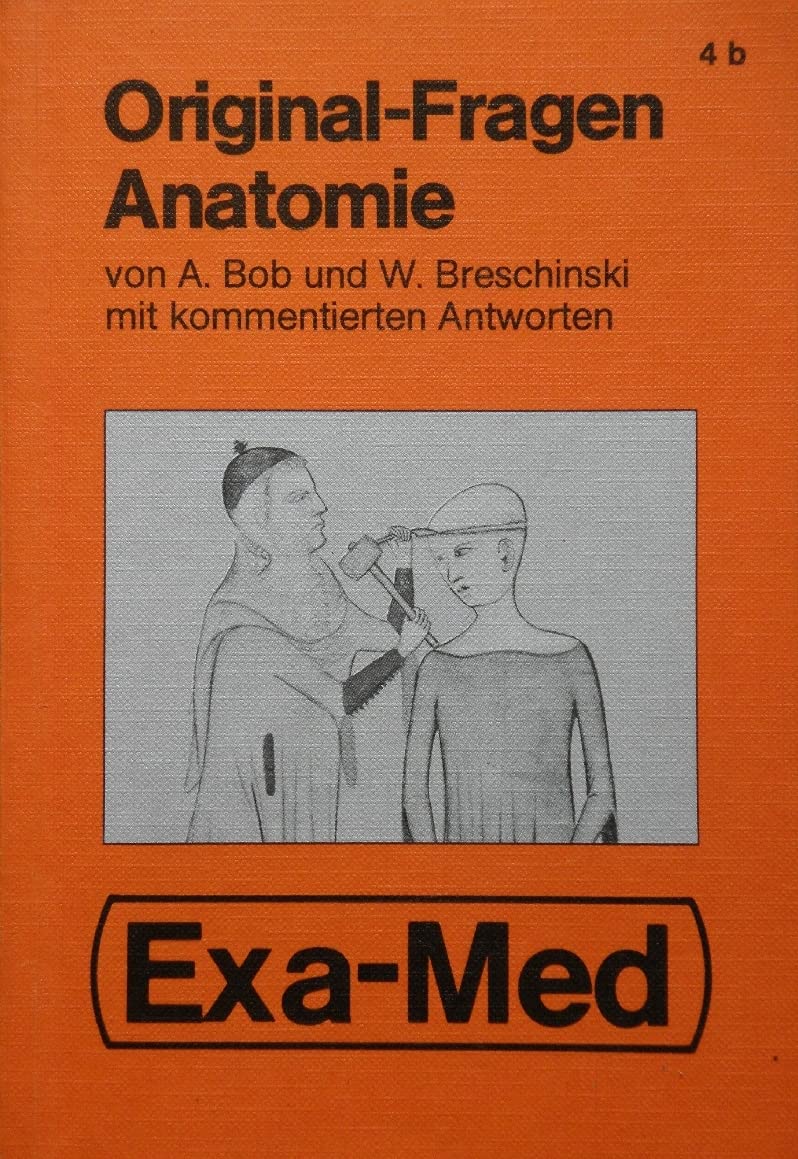 Anatomie: Mit komment. Antworten, Tabellen u. 116 Merksätzen Books