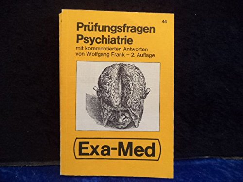 GK III Prüfungsfragen Psychiatrie zum Gegenstandskatalog mit kommentierten Antworten Books
