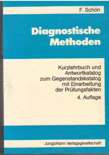 GK IV Antwortkatalog Diagnostische Methoden nach Kapitel 2 des Gegenstandskataloges 4 Books