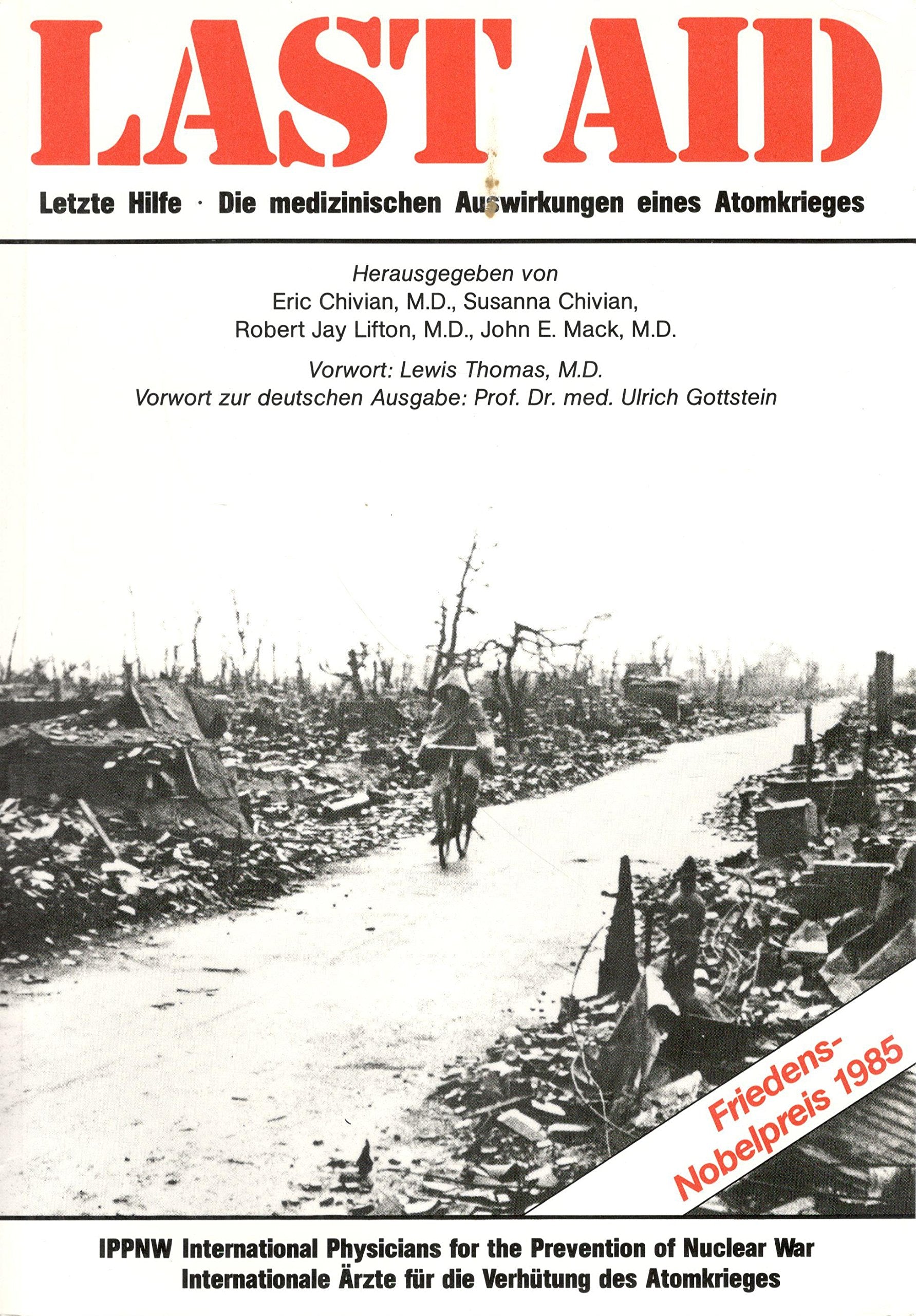 Last Aid. Letzte Hilfe - Die Medizinischen Auswirkungen eines Atomkriegs Books