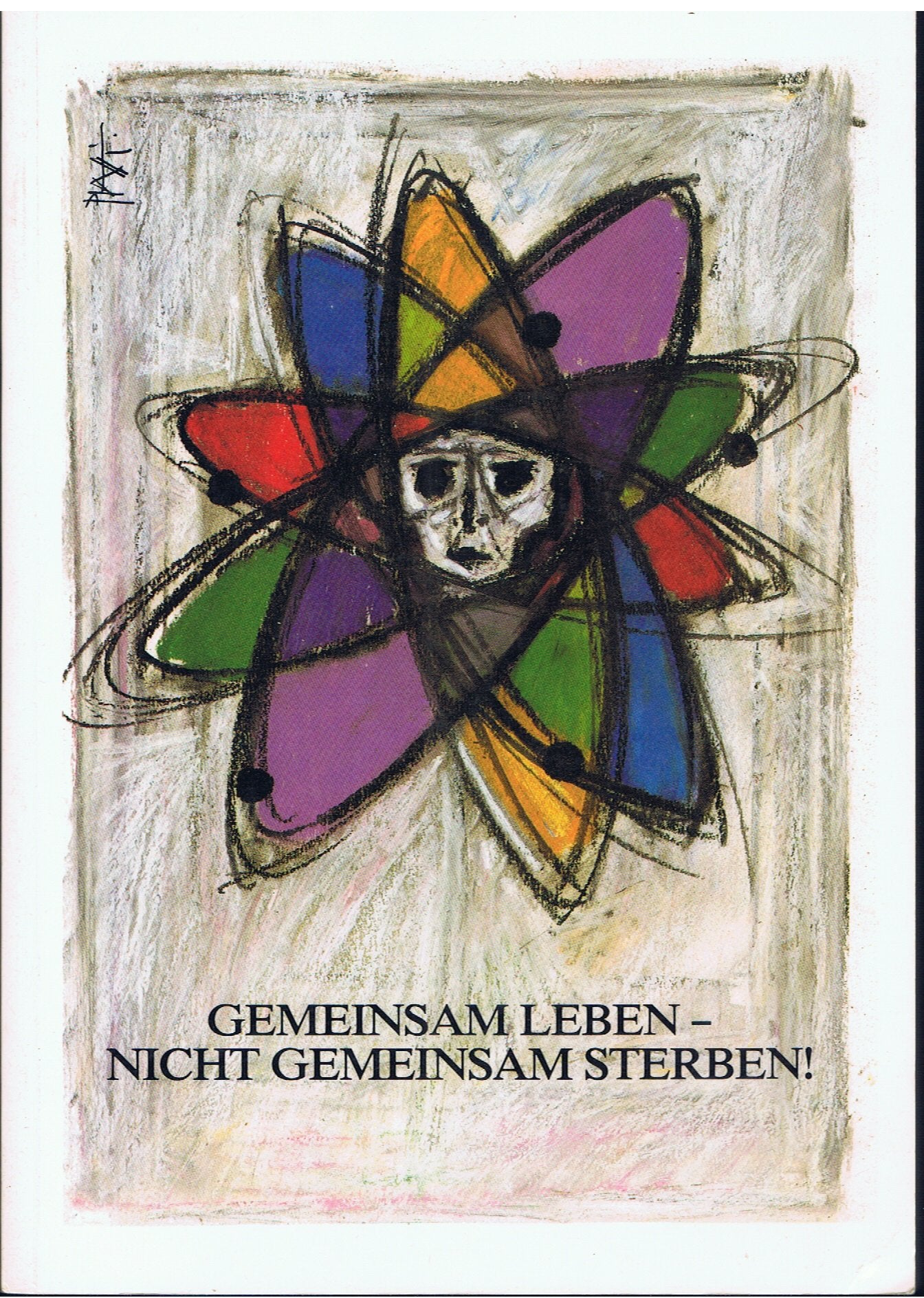 Gemeinsam leben, nicht gemeinsam sterben. Dokumentation des 6. Weltkongresses der IPPNW in Köln Books