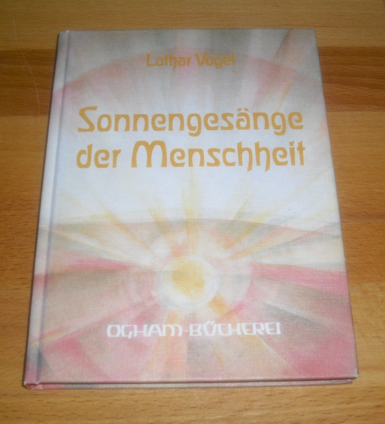 Sonnengesänge der Menschheit - Die Sonne im Leben der Völker Books