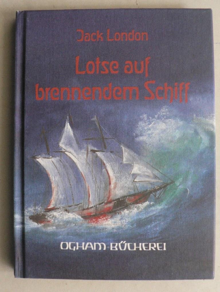 Lotse auf brennendem Schiff. Eine Südseegeschichte Books